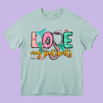 Love My Patients Heavy Core Tee Designed By Cowgirlartshop