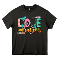 Asphalt love my patients Heavy Core Tee - CowGirlArtShop
