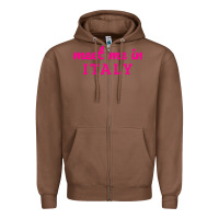 Chestnut meet me in italy Zipper Hoodie - DesigneFamous
