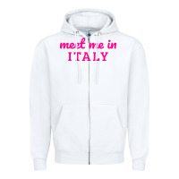 White meet me in italy Zipper Hoodie - DesigneFamous