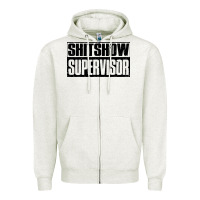 Oatmeal Heather shitshow supervisor Zipper Hoodie - DesigneFamous