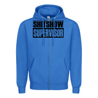 True Royal shitshow supervisor Zipper Hoodie - DesigneFamous