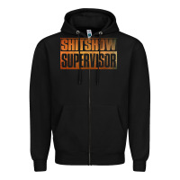 Black shitshow supervisor Zipper Hoodie - DesigneFamous
