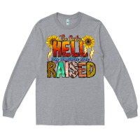 Heather Grey The Only Hell My Momma Ever Long Sleeve Tee - CowhideDigitalArt