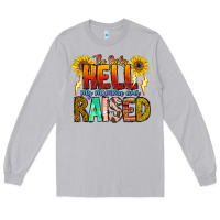 Moon Dust The Only Hell My Momma Ever Long Sleeve Tee - CowhideDigitalArt