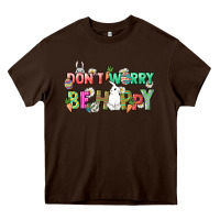 Chocolate Brown Don't worry be hoppy Easter Day Heavy Core Tee - HowdyJamesFarm