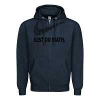 Navy just do math Zipper Hoodie - DesigneFamous