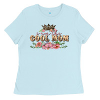 Baby Blue I am the cool mom Mother's Day Ladies Tee - FaDigitalArtStudio