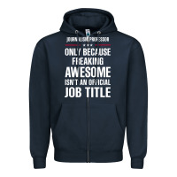 Navy gift for freaking awesome journalism professor Zipper Hoodie - DesigneFamous