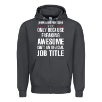 Gift For Freaking Awesome Journalism Professor Zipper Hoodie | Teevron