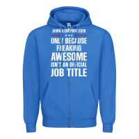 True Royal gift for freaking awesome journalism professor Zipper Hoodie - DesigneFamous