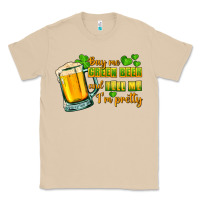 Mushroom Buy me green beer and tell me i'm pretty Classic Tee - CowGirlArtShop