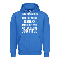 True Royal gift for badass house manager Zipper Hoodie - DesigneFamous