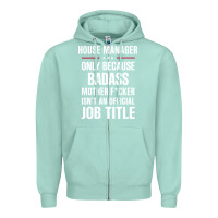Seafoam gift for badass house manager Zipper Hoodie - DesigneFamous