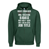 Sports Green gift for badass house manager Zipper Hoodie - DesigneFamous