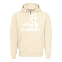 Sandshell eat healthy Zipper Hoodie - DesigneFamous