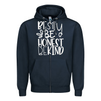 Navy be silly be honest be kind Zipper Hoodie - DesigneFamous