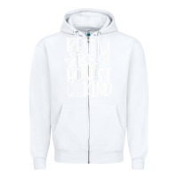 White be silly be honest be kind Zipper Hoodie - DesigneFamous