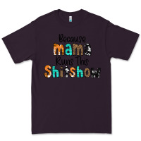 Plum Because Mama Runs This Shitshow Premium Tee - CowCowDesign