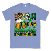 Colony Blue Irish today hungover tomorrow Classic Tee - CowGirlArtShop