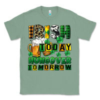 Sage Irish today hungover tomorrow Classic Tee - CowGirlArtShop