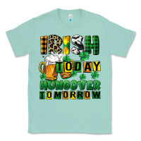 Seafoam Irish today hungover tomorrow Classic Tee - CowGirlArtShop