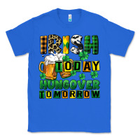 True Royal Irish today hungover tomorrow Classic Tee - CowGirlArtShop