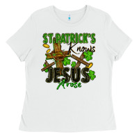 White St. Patrick's knows Jesus arose Ladies Tee - FaDigitalArtStudio