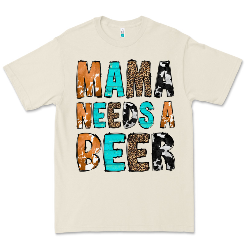 Mama Needs A Beer Premium Tee by CowCowDesign | Teevron