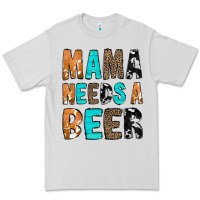 Dove Grey Mama Needs a Beer Premium Tee - CowCowDesign