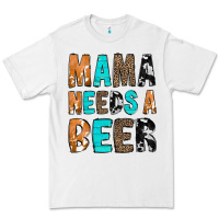 White Mama Needs a Beer Premium Tee - CowCowDesign