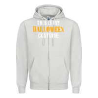 Dove Grey this is my halloween costume Zipper Hoodie - DesigneFamous