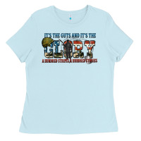 Baby Blue It's the guts and it's the glory a hundred stripes Ladies Tee - FaDigitalArtStudio