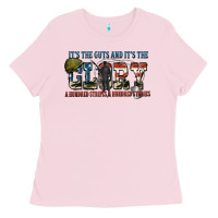 Bubblegum Pink It's the guts and it's the glory a hundred stripes Ladies Tee - FaDigitalArtStudio