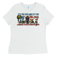 White It's the guts and it's the glory a hundred stripes Ladies Tee - FaDigitalArtStudio