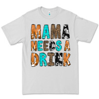 Dove Grey Mama Needs a Drink Premium Tee - CowCowDesign