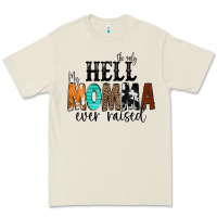 Bone The Only Hell my Momma Ever Raised Premium Tee - CowCowDesign