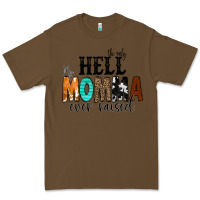 Cacao The Only Hell my Momma Ever Raised Premium Tee - CowCowDesign