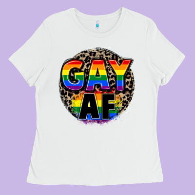 Gay Af Ladies Tee Designed By Fadigitalartstudio
