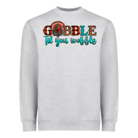 Heather Grey gobble til you wobble Heavyweight Sweatshirt - JahusDesignShop