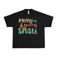 Black pray big worry small Urban Heavy Tee - BundleAndBundleShop