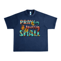 Navy pray big worry small Urban Heavy Tee - BundleAndBundleShop