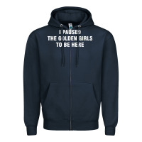Navy i paused the golden girls to be here Zipper Hoodie - DesigneFamous