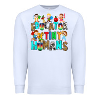 White Educator of tiny humans Premium Sweatshirt - RanaPortraitStore