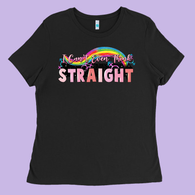 I Cant Ever Think Straight Ladies Tee Designed By Fadigitalartstudio
