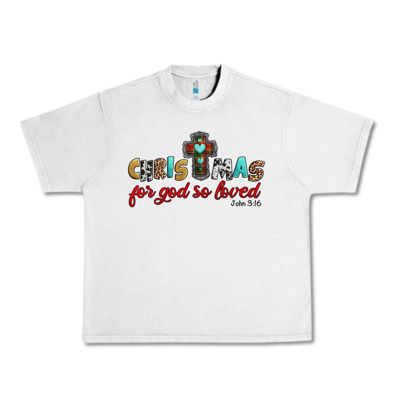 Christmas For God So Loved John 3 16 Urban Heavy Tee by Jasminsmagicworld | Teevron