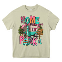 Mossy home is where we park it Heavy Core Tee - RanaPortraitStore