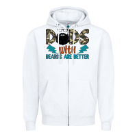 White dads with beards are better Zipper Hoodie - JahusDesignShop