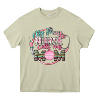 Mossy my favorite nurse calls me mom Heavy Core Tee - CowGirlArtShop