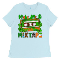 Baby Blue St. Patrick's Day make me a mixtape Ladies Tee - FaDigitalArtStudio
